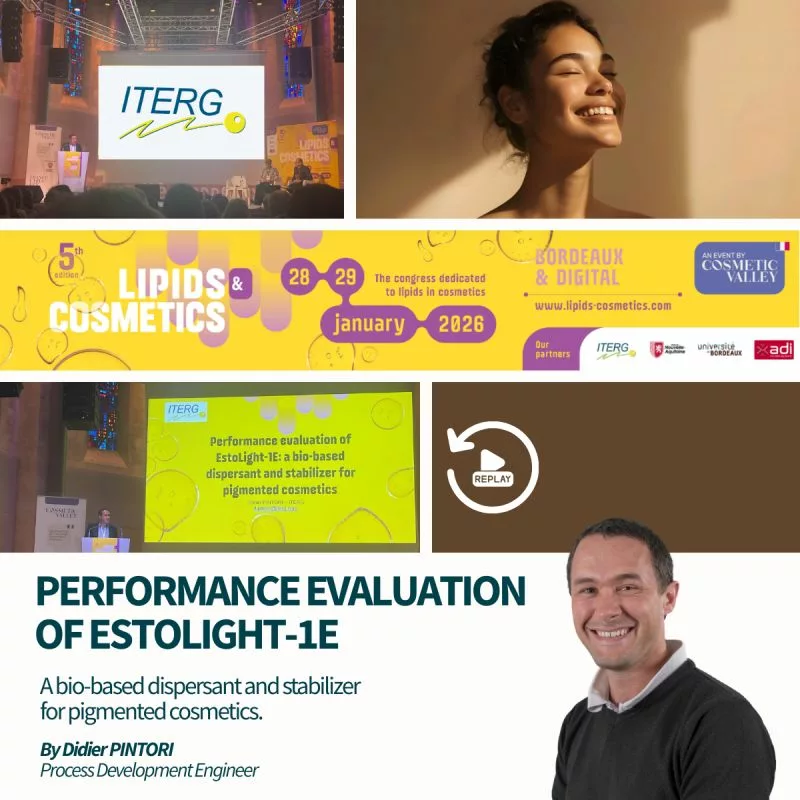 REPLAY DISPONIBLE – EstoLight-1E : Performance d’un dispersant biosourcé pour les cosmétiques pigmentés