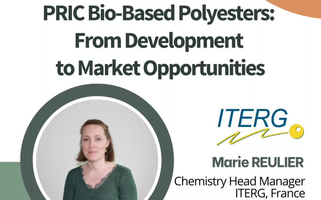Polyesters biosourcés PRIC : du développement aux opportunités de marché